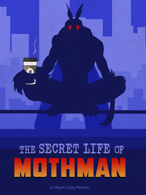 cover image of The Secret Life of Mothman